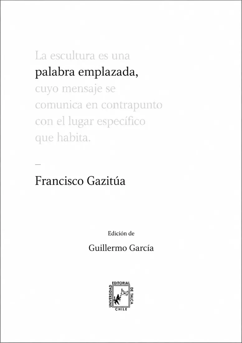 La escultura es una palabra emplazada